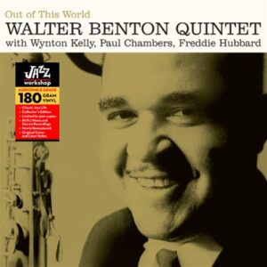 Walter Benton - "Out Of This World" (AUDIOPHILE 180 GR. HQ VINYL)