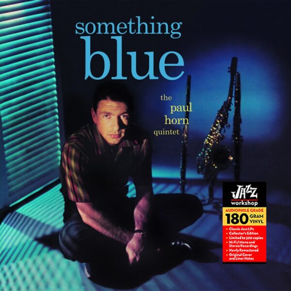 Paul Horn - "Something Blue" (AUDIOPHILE 180 GR. HQ VINYL)