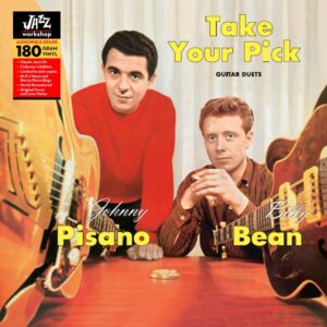 John Pisano & Billy Bean - "Take Your Pick · Guitar Duets" (AUDIOPHILE 180 GR. HQ VINYL)
