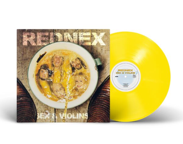 "Rednex" — "Sex & Violins"(1995/2025) (Limited Yellow Vinyl)