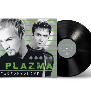 "Plazma" — "Take My Love" (2000/2024) (Black Vinyl)