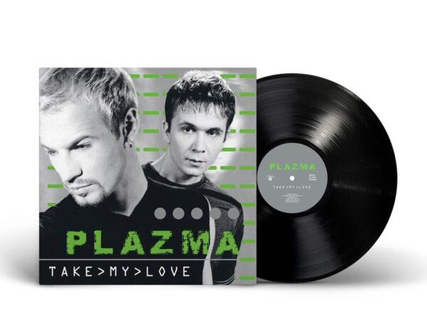 "Plazma" — "Take My Love" (2000/2024) (Black Vinyl)
