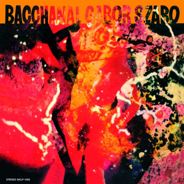 Gabor Szabo - "Bacchanal" (AUDIOPHILE 180 GR.) GATEFOLD SLEEVE
